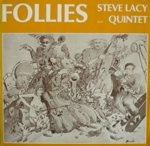 STEVE LACY - Steve Lacy Quintet : Follies cover 