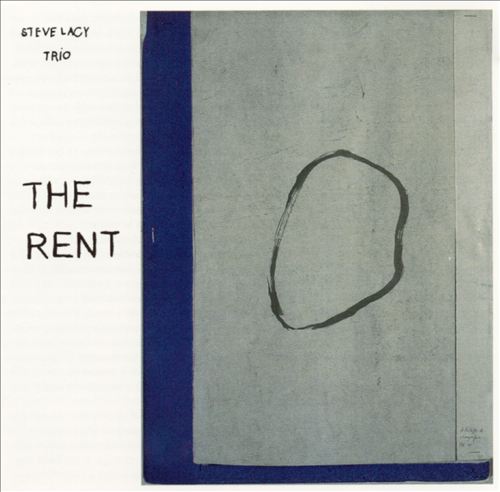 STEVE LACY - Steve Lacy Trio: The Rent cover 