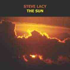 STEVE LACY - The Sun cover 