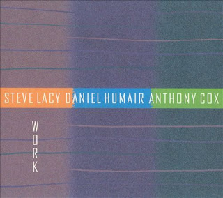 STEVE LACY - Work (with Daniel Humair, Anthony Cox) cover 