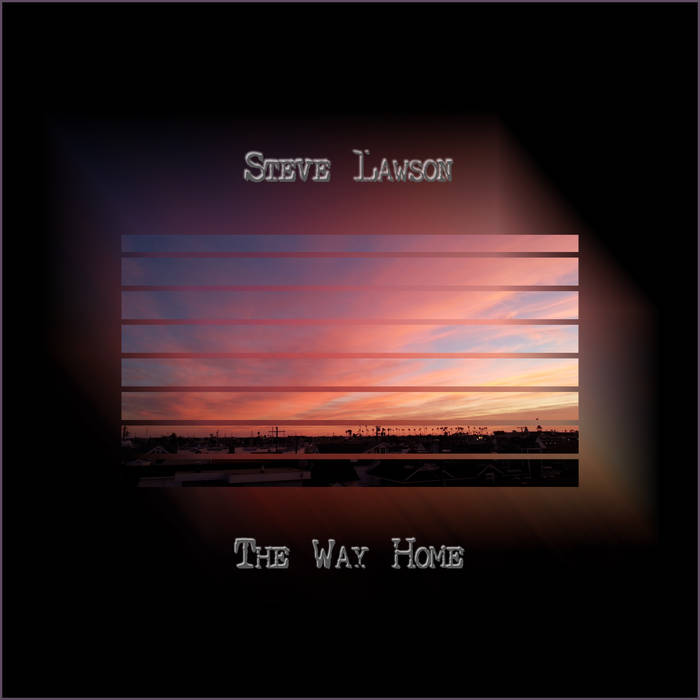 STEVE LAWSON - The Way Home cover 