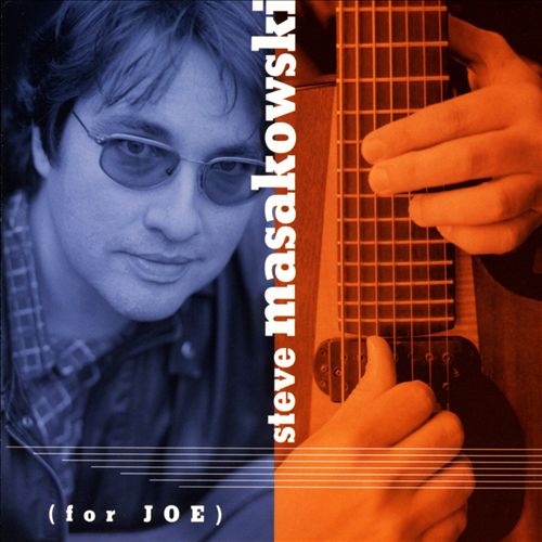 STEVE MASAKOWSKI - For Joe cover 