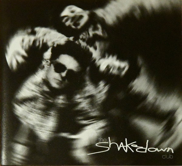 STEVE NOBLE - Steve Noble, Billy Jenkins, Roberto Bellatalla ‎: The Shakedown Club cover 