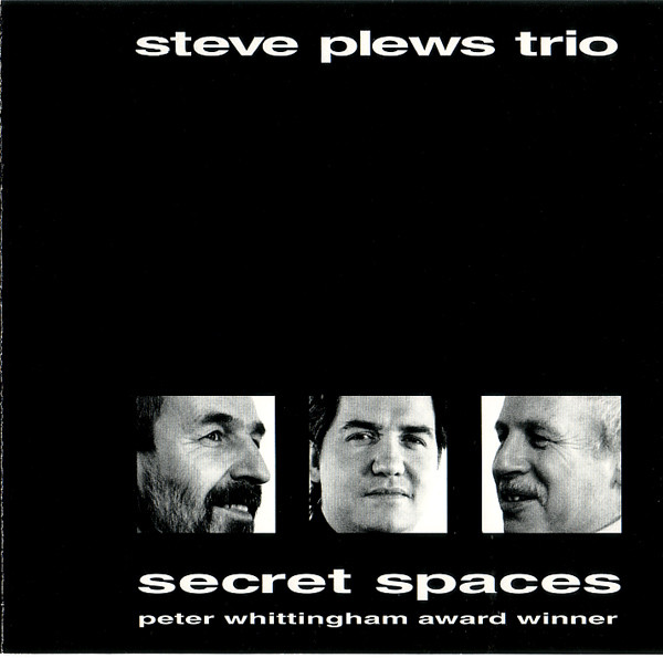 STEVE PLEWS - Steve Plews Trio ‎: Secret Spaces cover 