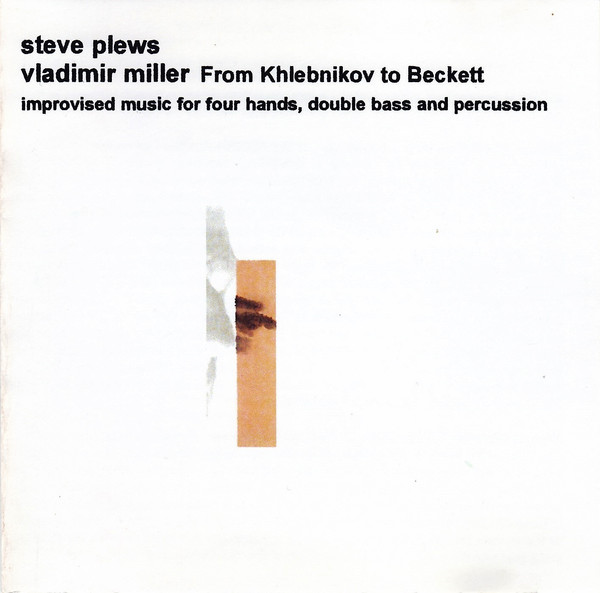 STEVE PLEWS - Steve Plews / Vladimir Miller ‎: From Khlebnikov To Beckett cover 