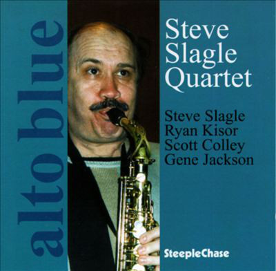 STEVE SLAGLE - Alto Blue cover 
