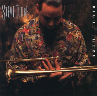 STEVE TURRE - Right There cover 