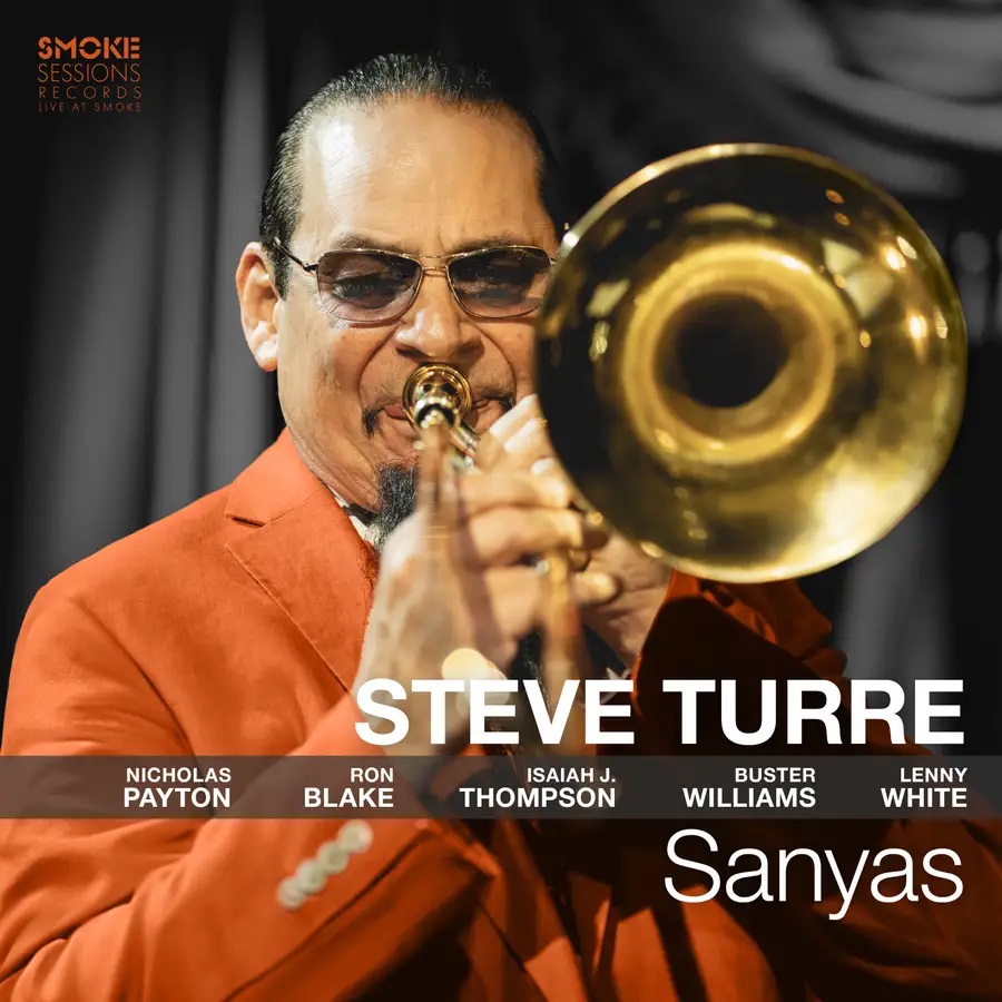 STEVE TURRE - Sanyas cover 