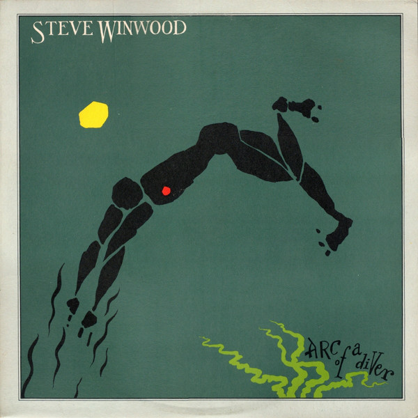 STEVE WINWOOD - Arc of a Diver cover 