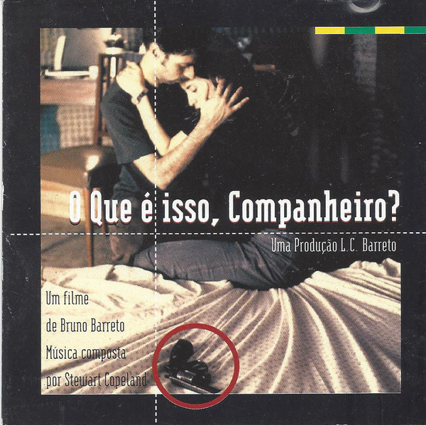 STEWART COPELAND - O Que É Isso, Companheiro? (aka Four Days In September (Music From The Miramax Motion Picture)) cover 