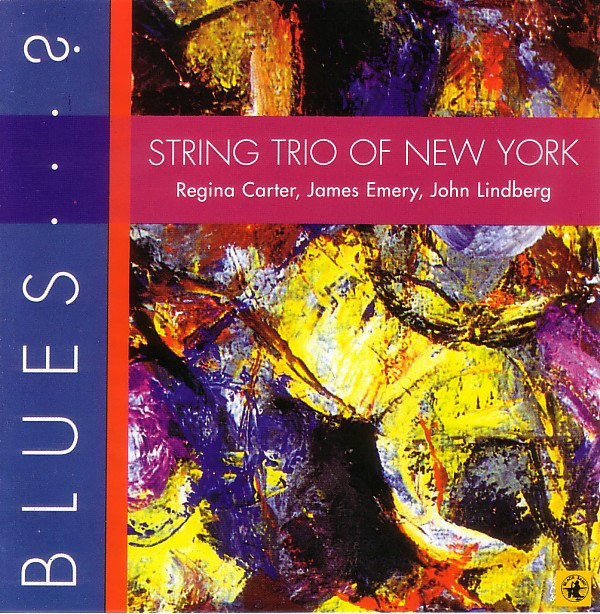 STRING TRIO OF NEW YORK - Blues...? cover 