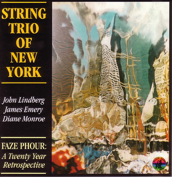 STRING TRIO OF NEW YORK - Faze Phour: A Twenty Year Retrospective cover 
