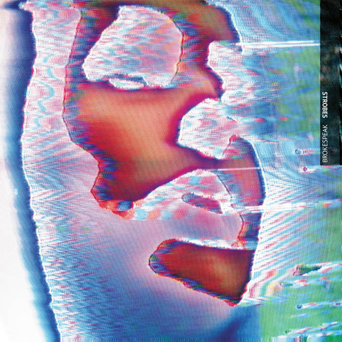 STROBES - Brokespeak cover 