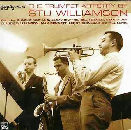 STU WILLIAMSON - The Trumpet Artistry of Stu Williamson cover 