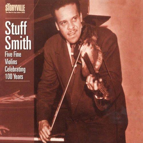 STUFF SMITH - Five Fine Violins Celebrating 100 Years cover 