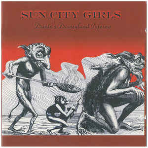 SUN CITY GIRLS - Dante's Disneyland Inferno cover 