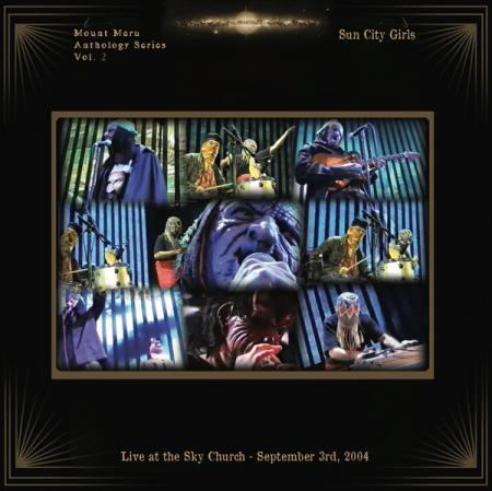 SUN CITY GIRLS - Live At The Sky Church - September 3rd, 2004 cover 