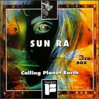 SUN RA - Calling Planet Earth cover 