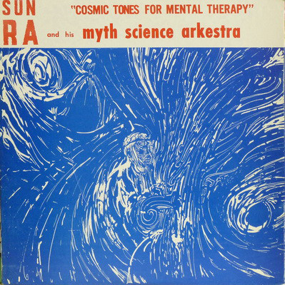 SUN RA - Cosmic Tones For Mental Therapy cover 
