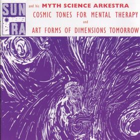 SUN RA - Cosmic Tones for Mental Therapy and Art Forms of Dimensions Tomorrow cover 