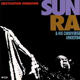 SUN RA - Destination Unknown cover 