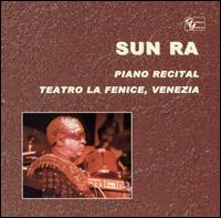 SUN RA - Solo Piano Recital: Teatro la Fenice Venizia cover 