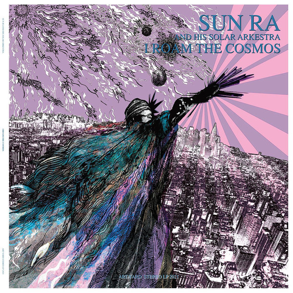 SUN RA - Sun Ra And His Solar Arkestra : I Roam The Cosmos cover 