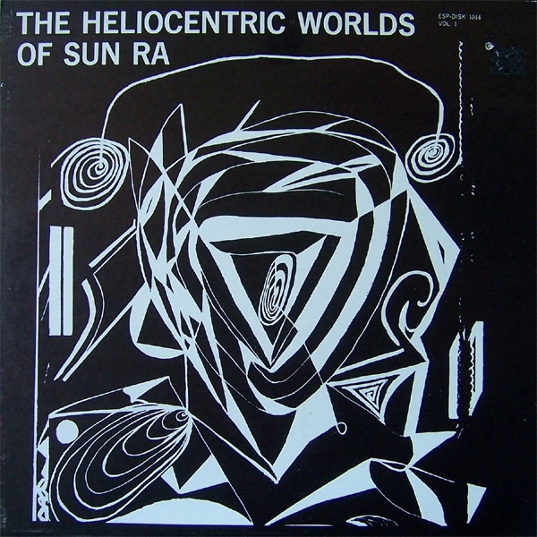 SUN RA - The Heliocentric Worlds of Sun Ra (aka Cosmic Equation aka The Cosmos) cover 