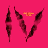 SUNDIAL TRIO (JACHNA TARWID KARCH) - Sundial Trio IV cover 