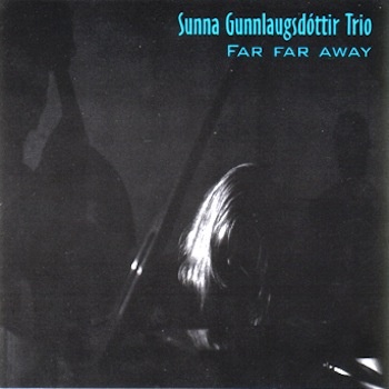SUNNA GUNNLAUGS - Far Far Away cover 