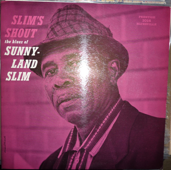 SUNNYLAND SLIM - Slim's Shout cover 