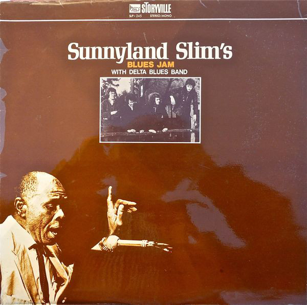 SUNNYLAND SLIM - Sunnyland Slim's Blues Jam With Delta Blues Band cover 