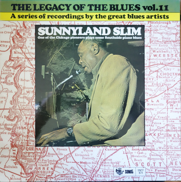 SUNNYLAND SLIM - The Legacy Of The Blues Vol. 11 (aka The Sonet Blues Story) cover 