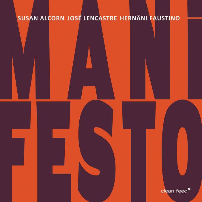 SUSAN ALCORN - Susan Alcorn | José Lencastre | Hernâni Faustino : Manifesto cover 