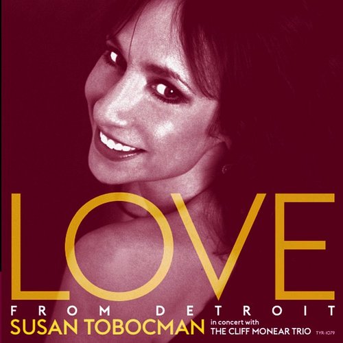 SUSAN TOBOCMAN - Love From Detroit cover 