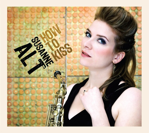 SUSANNE ALT - How To Kiss cover 