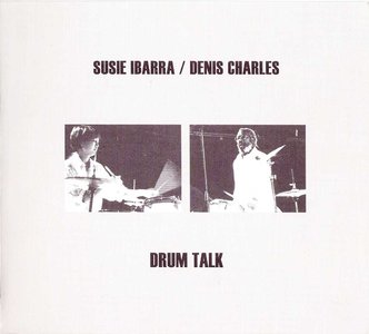 SUSIE IBARRA - Drum Talk (with Denis Charles) cover 