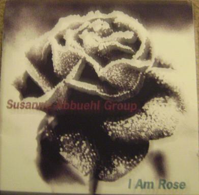 SUSANNE ABBUEHL - I Am Rose cover 