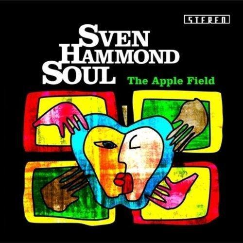 SVEN HAMMOND SOUL - The Apple Field cover 
