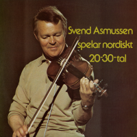 SVEND ASMUSSEN - Svend Asmussen spelar nordiskt 20-30-tal cover 