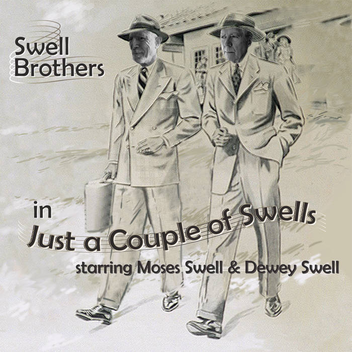 SWELL BROTHERS - Just A Couple of Swells cover 