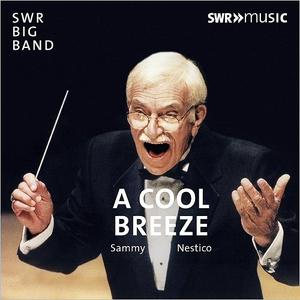 SWR BIG BAND - SWR Big Band & Sammy Nestico : A Cool Breeze cover 