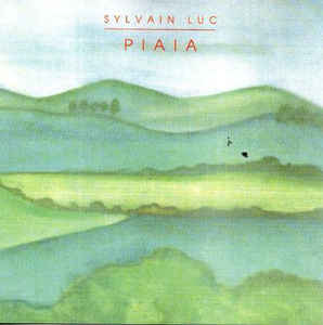 SYLVAIN LUC - Piaia cover 