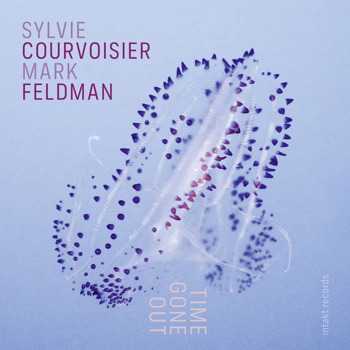 SYLVIE COURVOISIER - Courvoisier &amp; Feldman : Time Gone Out cover 