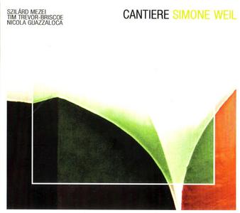 SZILÁRD MEZEI - Mezei/Trevor-Briscoe/Guazzaloca : Cantiere Simone Weil cover 