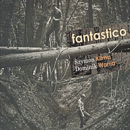 SZYMON KLIMA - Szymon Klima, Dominik Wania : Fantastico cover 