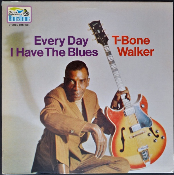 T-BONE WALKER - Every Day I Have The Blues cover 