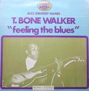 T-BONE WALKER - Feelin' the Blues cover 