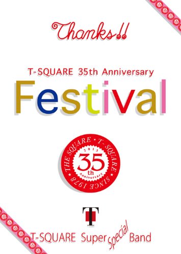 T-SQUARE - 35th Anniversary Festival cover 