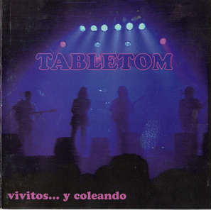 TABLETOM - Vivitos... Y Coleando cover 